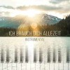 Ich brauch dich allezeit - Instrumental / CD